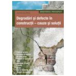 Degradari si defecte in constructii, cauze si solutii