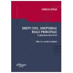 Drept civil. Drepturile reale principale. Editie revizuita