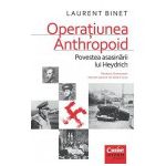 Operaţiunea Anthropoid. Povestea asasinării lui Heydrich