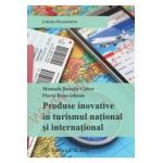 Produse inovative in turismul national si international Editia 1