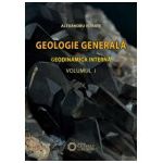 Geologie generala. Geodinamica interna, vol. 1