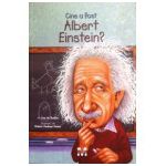 Cine a fost Albert Einstein?