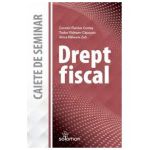 Drept fiscal, caiet de seminar