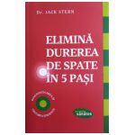 Elimina durerea de spate in 5 pasi