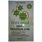 Teste grila. Drept procesual civil Actualizat in martie 2016. Licenta, avocatura, magistratura