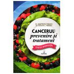 Cancerul: prevenire şi tratament