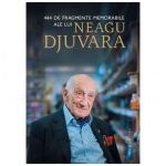 444 de fragmente memorabile ale lui Neagu Djuvara