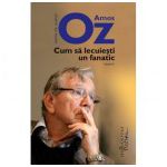 Cum sa lecuiesti un fanatic (Amos Oz)