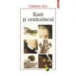 Kant si ornitorincul. Editia a III-a