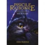 PISICILE RĂZBOINICE. NOUA PROFEȚIE. CARTEA A VII-A – MIEZ DE NOAPTE