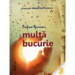 Puține lacrimi, multă bucurie