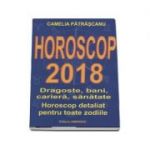 Horoscop 2018 - Camelia Patrascanu