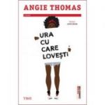 Ura cu care lovești - Angie Thomas