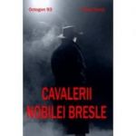 Cavalerii nobilei bresle - octogon 93