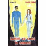 Lumini ce cresc in oameni - Octogon 70