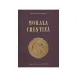 Morala crestina. Manual pentru seminariile teologice