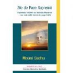 Zile de pace supremă - experienţa întâlnirii cu Ramana Maharshi – cea mai înaltă formă de yoga trăită