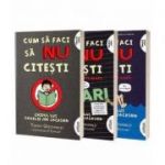 Cum sa faci sa nu citesti set 3 volume - Tommy Greenwald