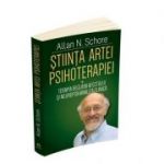 Stiinta Artei Psihoterapiei - Terapia reglarii afectului si neuropsihanaliza clinica