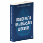 Radiografia unei marsavii judiciare