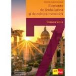 Elemente de limbă latină și de cultură romanică. Clasa a VII-a, Editura Art Klett