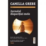 Jurnalul dispariției mele -  Camilla Grebe