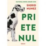 Prietenul - Sigrid Nunez