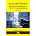 Psihologia privită din perspectiva sufletului - compilaţie