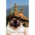 Pisica lui Dalai Lama şi cele patru lăbuţe ale succesului spiritual - David Michie
