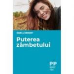 Puterea zâmbetului - Isabelle Crouzet