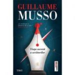 Viața secretă a scriitorilor - Guillaume Musso