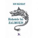 Hohotele lui Zalmoxis - Ion Manzat