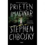 Prieten imaginar - Stephen Chbosky