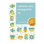 Comunicare.Ortografie.Ro clasa a IV-a