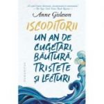 Iscoditorii - Un an de cugetări, băutură, tristețe și lecturi