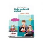 Limba moderna 2 engleza - manual de engleza pentru clasa a VII-a