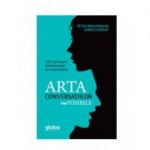 Arta Conversatiilor Imposibile. Cele 7 Principii Fundamentale Ale Comunicarii