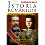 Istoria romanilor. Notiuni teoretice. Grile comentate - Cornelia Bold