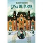 Casa de iarnă - Ben Guterson