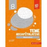 Matematică. Teme recapitulative. Clasa a VIII-a