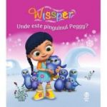 Unde este pinguinul Peggy? (seria Wissper)