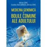 Medicina genomică și bolile comune ale adultului