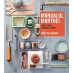 MANUALUL MARTHEI – CUM SA FACI (APROAPE) TOTUL
Martha Stewart