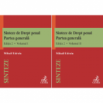 Sinteze de Drept penal. Partea generală (vol. I + vol. II). Ediția 2 - Mihail Udroiu Sinteze de Drept penal. Partea generală (vol. I + vol. II). Ediția 2 - Mihail Udroiu