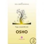 Yoga, o nouă direcţie - Osho