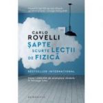 Șapte scurte lecții de fizică - Carlo Rovelli