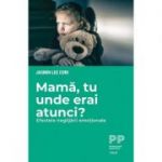 Mamă, tu unde erai atunci? - Cori Jasmin Lee