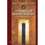 Psihologia transpersonală (vol. 2) - Anca Munteanu
