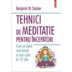 Tehnici de meditatie pentru incepatori