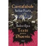 Cantafabule. Texte pentru Phoenix